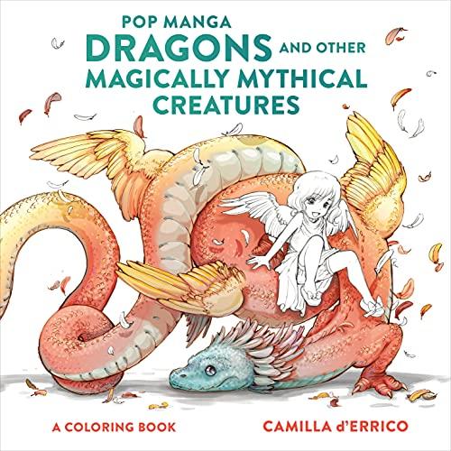 Pop Manga Dragons and Other Magically Mythical Creatures Coloring Book