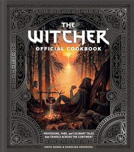 The Witcher Official Cookbook: Provisions, Fare, and Culinary Tales From Travels Across the Continent