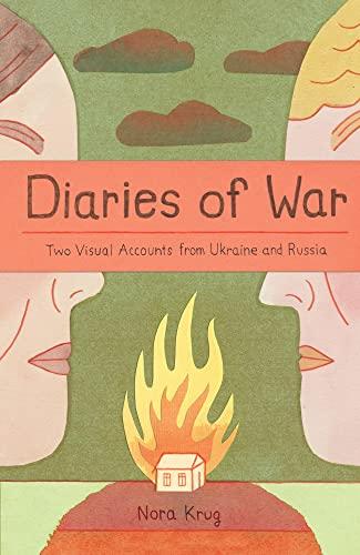 Diaries of War: Two Visual Accounts from Ukraine and Russia