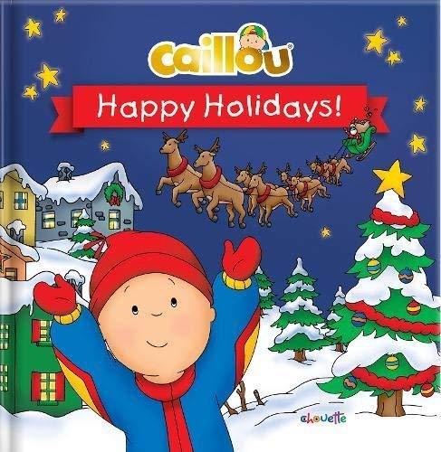 Happy Holidays! (Caillou)