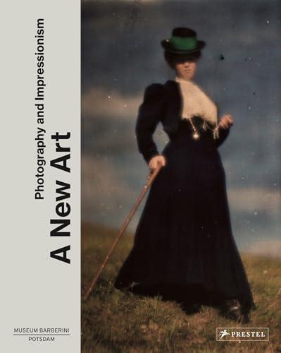 A New Art: Photography and Impressionism
