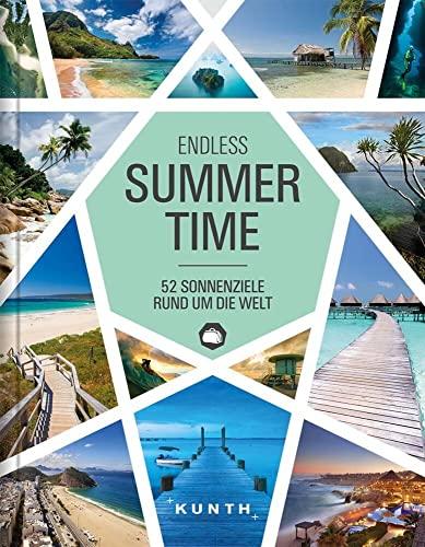 Summertime: 52 Sonnenziele Rund um die Welt