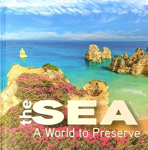 The Sea: A World to Preserve