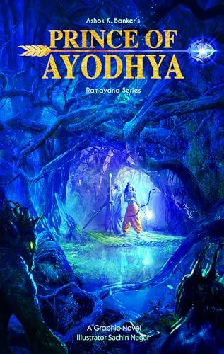 Prince of Ayodhya (Ramayana Series, Volume 1)