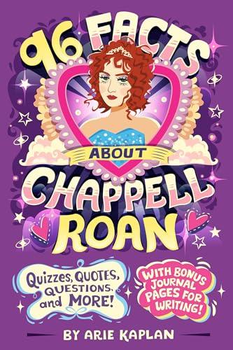 96 Facts About Chappell Roan: Quizzes, Quotes, Questions, and More! With Bonus Journal Pages for Writing! (96 Facts About...)