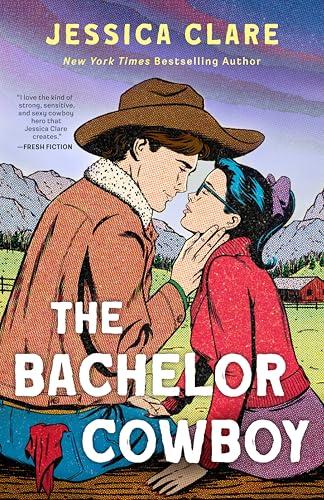 The Bachelor Cowboy (The Wyoming Cowboys Series, Bk. 6)