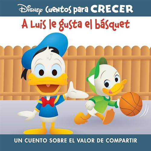 A Luis Le Gusta El Básquet (Disney Cuentos Para Crecer, Bk. 2)