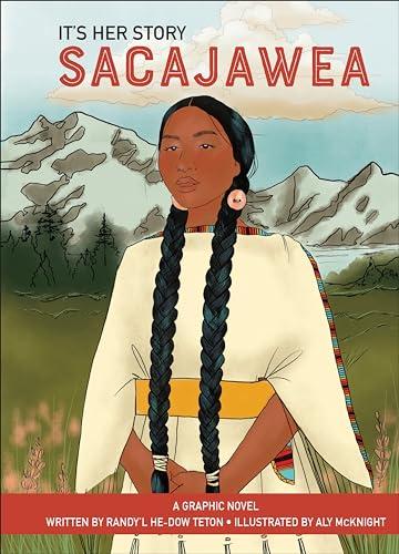 Sacajawea (It's Her Story)