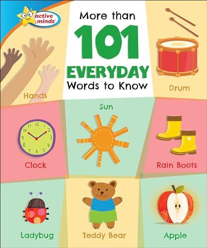 More Than 101 Everyday Words to Know (Active Minds: More Than 101 Words to Know)