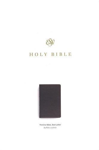 ESV, Thinline Bible (Buffalo Leather, Deep Brown)