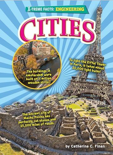 Cities (X-treme Facts: Engineering)