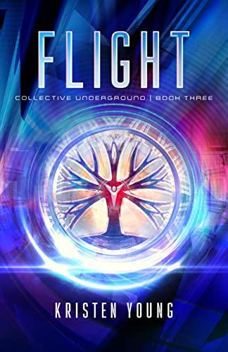Flight (Collective Underground, Bk. 3)
