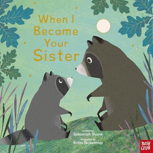 When I Became Your Sister (When I Became Your..., Bk. 6)