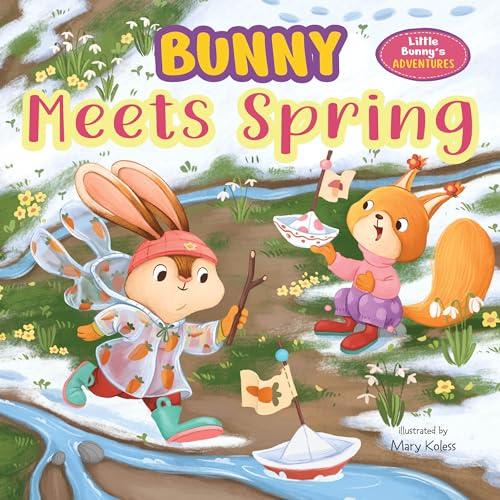 Bunny Meets Spring (Seasons With Bunny)