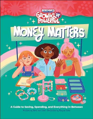 Money Matters (Growing Up Powerful)