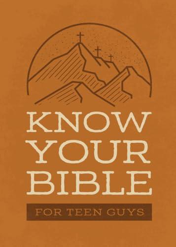 Know Your Bible for Teen Guys (Know Your Bible)