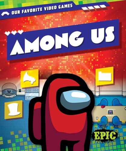 Among Us (Our Favorite Video Games)