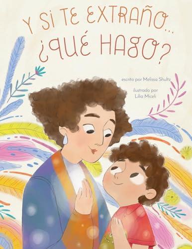 Y Si Te Extraño... ¿Qué Hago?