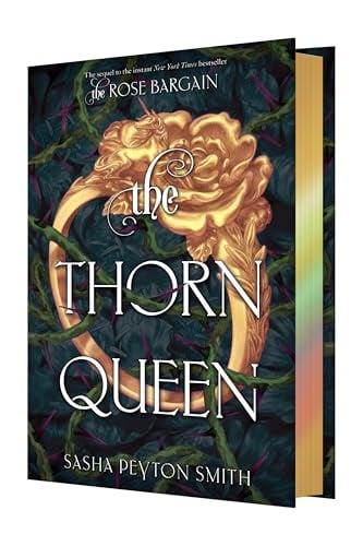 The Thorn Queen (The Rose Bargain, Bk. 2)