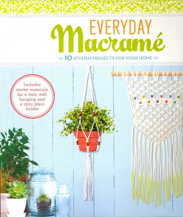 Everyday Macramé