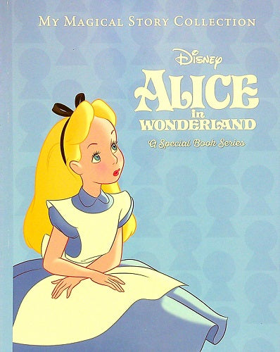 Alice in Wonderland (Disney: My Magical Story Collection)