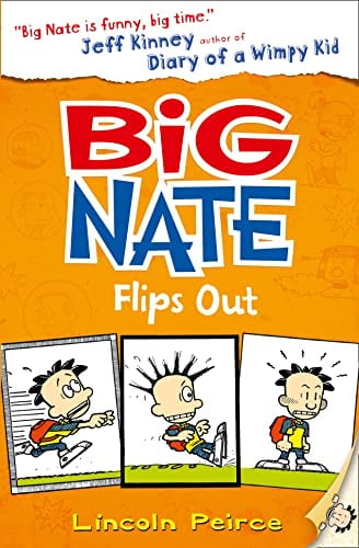 Big Nate Flips Out (Big Nate, Bk. 5)