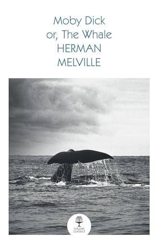 Moby Dick or, The Whale (Collins Classics)