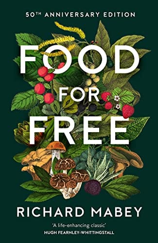 Food for Free (50th Anniversary Edition)