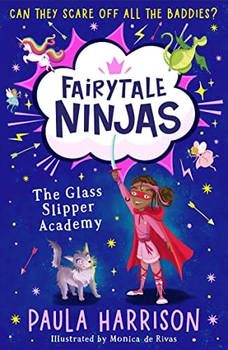 The Glass Slipper Academy (Fairytale Ninjas, Bk. 1)