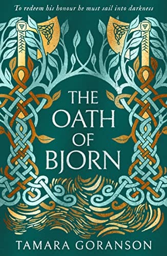 The Oath of Bjorn (The Vinland Viking Saga, Bk. 3)