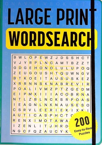 Large Print Wordsearch: 200 Easy-to-Read Puzzles