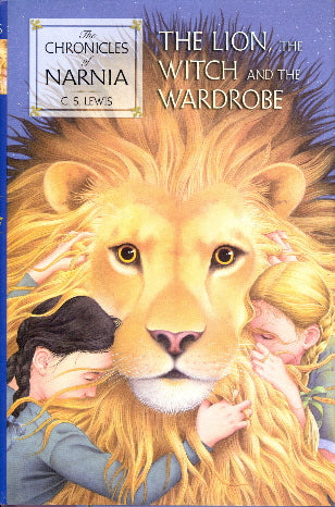 The Lion, The Witch And The Wardrobe (Chronicles Of Narnia, Bk. 2)