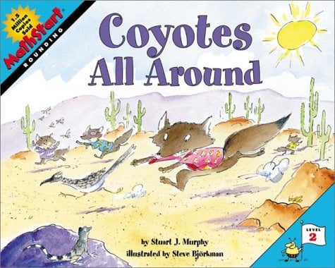 Coyotes All Around (MathStart, Rounding, Level 2)