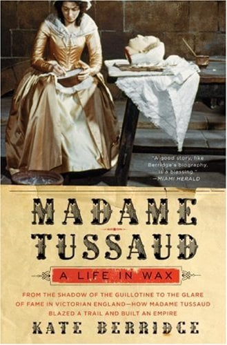 Madame Tussaud : Une vie en cire