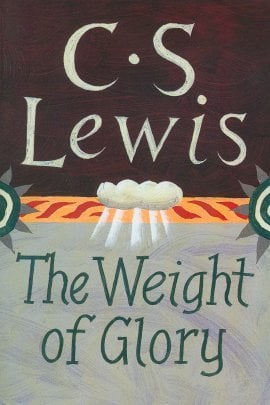 The Weight of Glory