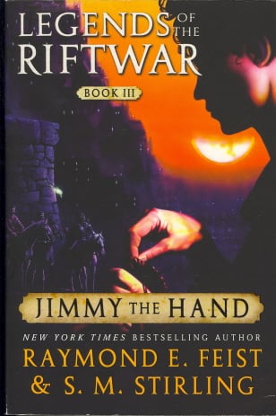 Jimmy the Hand (Legends of the Riftwar, Book 3)