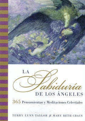 La sagesse des anges : 365 pensées et méditations célestes