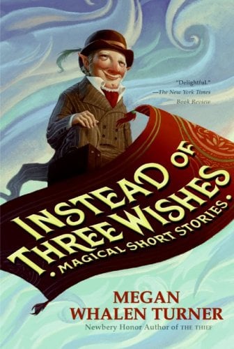 Instead Of Three Wishes