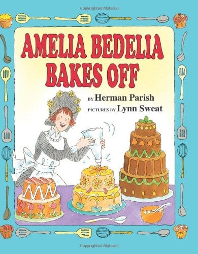 Amelia Bedelia Bakes Off