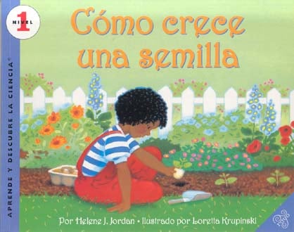 Como Crece Una Semilla (Aprende Y Descubre La Ciencia, Nivel 1)
