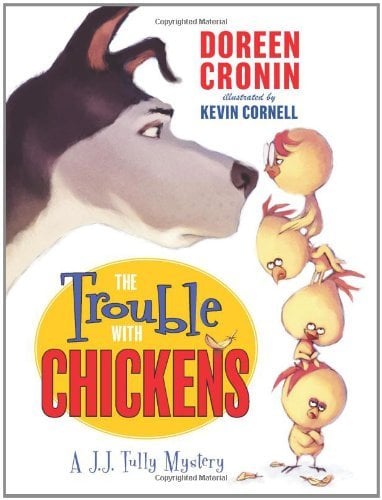 The Trouble With Chickens (J. J. Tully Mystery)
