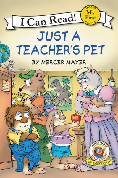 Just a Teacher's Pet (Little Critter, My First I Can Read!)