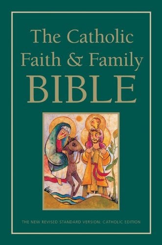 The Catholic Faith & Family Bible