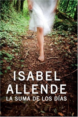La Suma de los Días (Spanish Edition)