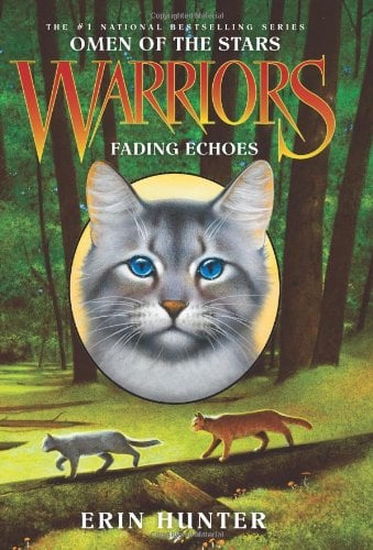 Fading Echoes (Warriors: Omen of the Stars, Bk. 2)