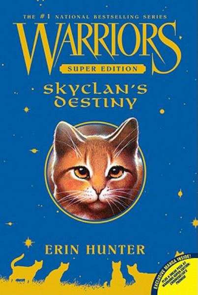 SkyClan's Destiny (Warriors Super Edition, Bk. 3)