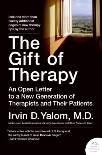 The Gift of Therapy: An Open Letter to a New Generation of Therapists and Their Patients