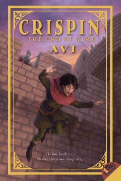 The End of Time (Crispin Trilogy, Bk. 3)