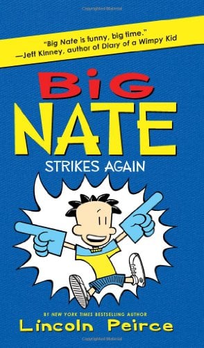 Big Nate Strikes Again (Big Nate, Bk. 2)