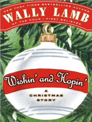 Wishin' and Hopin': A Christmas Story (Large Print)